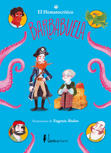 BARBABUELA: No, de El Hematocrítico., vol. 1. Editorial Nordica, tapa pasta dura, edición 1 en español, 2023
