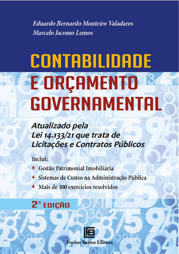 Contabilidade e Orçamento Governamental, de Valadares, Eduardo Bernardo Monteiro. Editora Freitas Bastos, capa mole em português, 2021