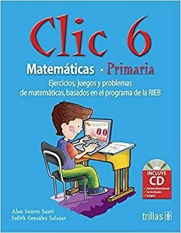 Libro Clic 6 Matematicas *cjs