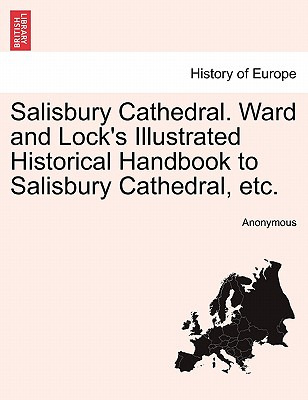 Libro Salisbury Cathedral. Ward And Lock's Illustrated Hi...