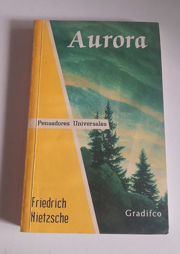 Aurora - Friedrich Nietzsche (2008) Editorial Gradifco