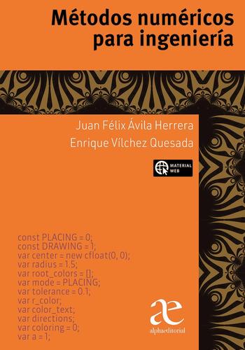 Métodos Numéricos Para Ingeniería, De Enrique Vílchez Quesada. Editorial Alpha Editorial, Tapa Blanda, Edición 1 En Español, 2023