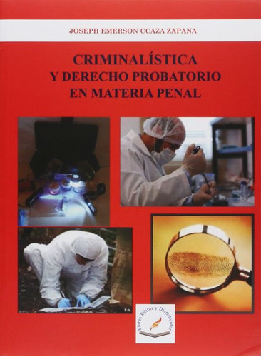 Libro Criminalistica Y Derecho Probatorio En Materia Pen Dku