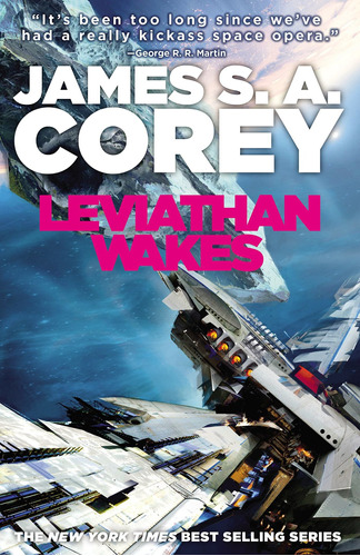 Book: Leviathan Wakes (1) [tapa Blanda] - James S. A. Corey