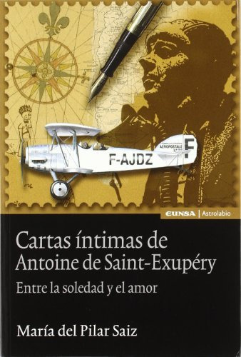 Cartas Intimas De Antoine De Saint Exupery - Saiz,maria D...