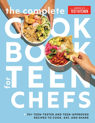 El Libro Cocina Completo Chefs Adolescentes: Más 70 Recetas