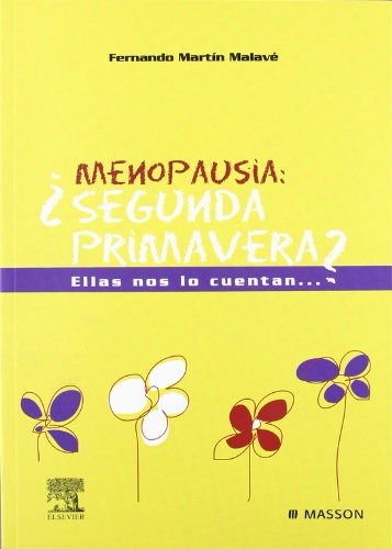 Libro Menopausia ¿segunda Primavera? De Fernando Martin Mala