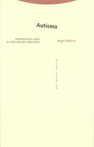 Autismo. Orientaciones Para La Intervencion Educativa - Ánge