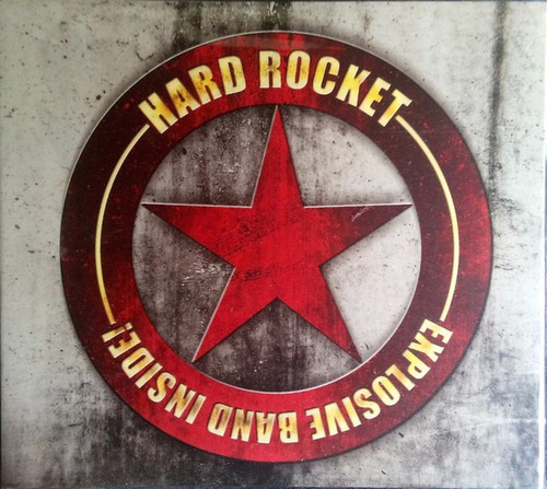 Hard Rocket - Explosive Band Inside. Cd Hard Rock Brasil