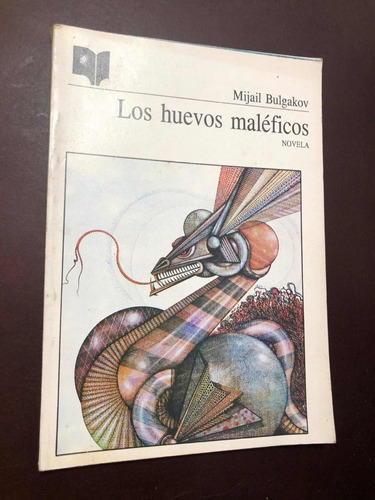 Libro Los Huevos Maléficos - Bulgakov - Muy Buen Estado