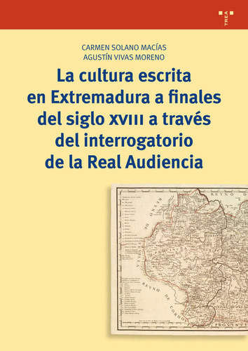 Cultura Escrita En Extremadura A Finales Del Siglo Xviii - S