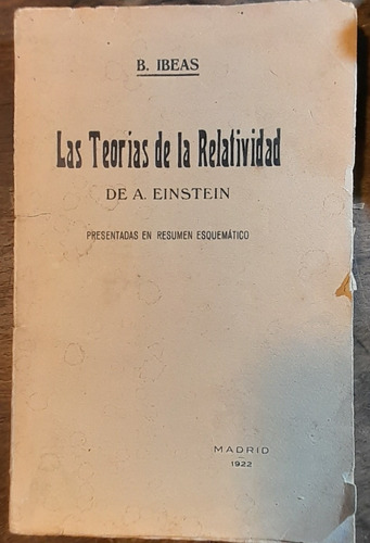 Las Teorias De La Relatividad Resumen Esquemat Ibeas 1922 C1