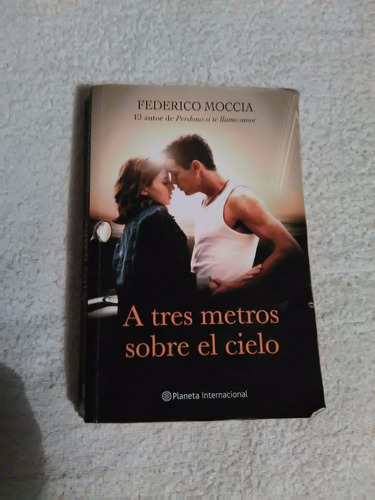 Libro A Tres Metros Sobre El Cielo, Federico Moccia.