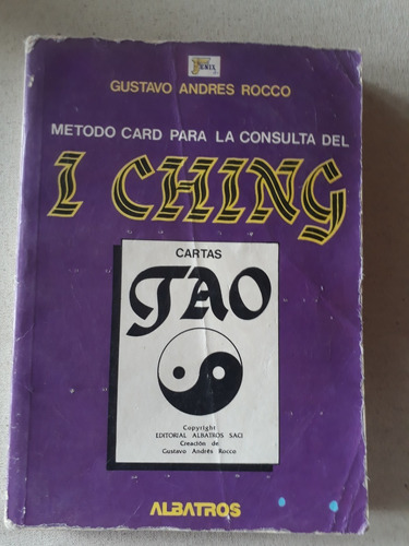 Metodo Card Para La Consulta Del I Ching -  Gustavo Rocco