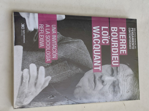 Una Invitacion A La Sociologia Reflexiva Pierre Bourdieu