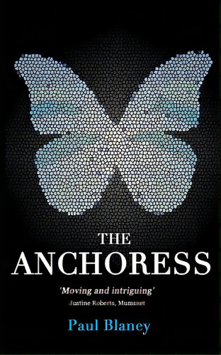 The Anchoress, De Blaney, Paul. Editorial Createspace, Tapa Blanda En Inglés