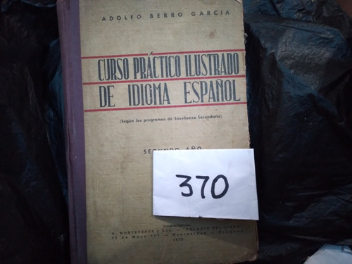 Curso Practico Ilustrado Idioma Español. Secundaria 2o.año