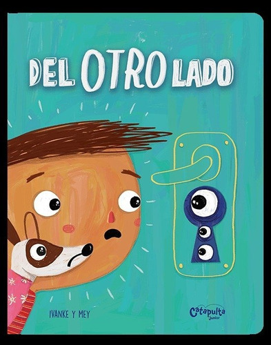 Del Otro Lado, De Clerici, Ivanke Y Mey. Editorial Catapulta Editores, Tapa Dura En Español