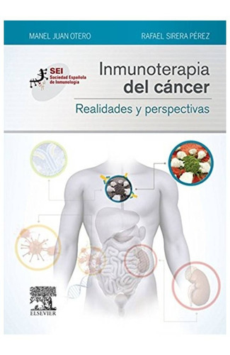 Otero - Inmunoterapia Del Cáncer - Realidades Y Perspectivas