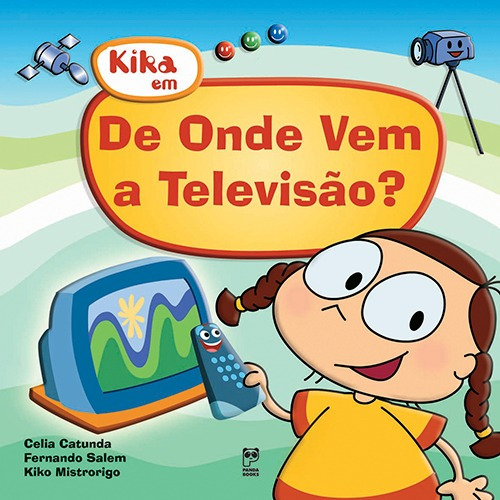 De onde vem a televisão?, de Catunda, Celia. Editora Original Ltda., capa mole em português, 2007