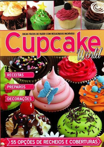 Cupcake World Ed.1, De Robson Oliveira. Editora Geek, Capa Mole Em Português, 2010