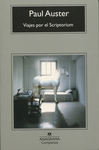 Viajes Por El Scriptorium / Paul Auster / Libro Impecable!