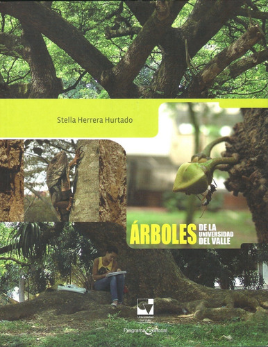 Árboles De La Universidad Del Valle - Stella Herrera Hurtado