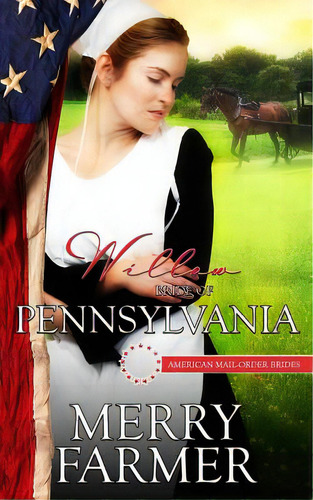 Willow: Bride Of Pennsylvania, De Farmer, Merry. Editorial St Paul Pr, Tapa Blanda En Inglés