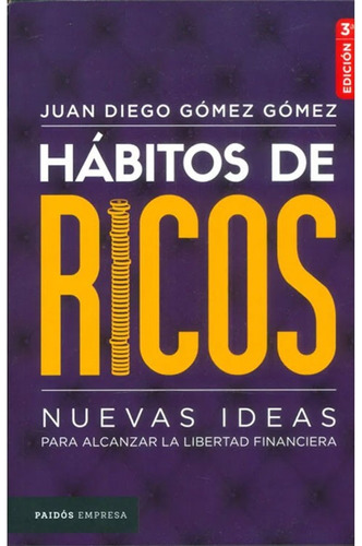 Libro Fisico Hábitos De Ricos  Juan Diego Gómez Gómez