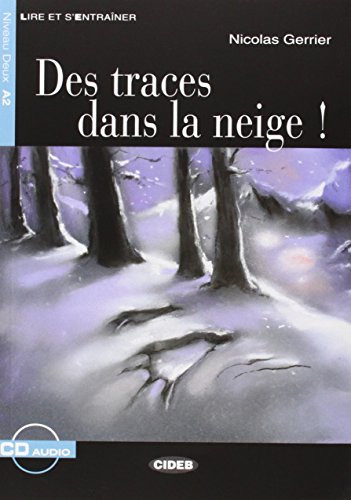Des Traces Dans La Neige ! Livre -+cd-: Des Traces Dans La N