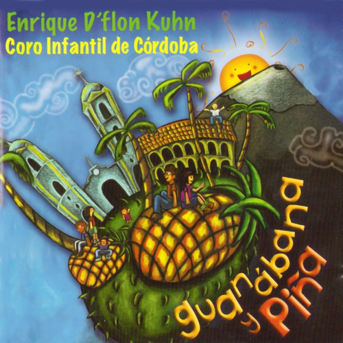 Cd Guanabana Y Piña - Enrique D'flon