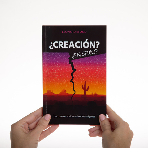 ¿creación? ¿en Serio?: Una Conversación Sobre Los Orígenes, De Leonard Brand. Editorial Editorial Aces, Tapa Blanda En Español