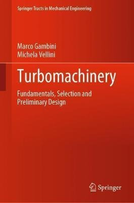 Libro Turbomachinery : Fundamentals, Selection And Prelim...