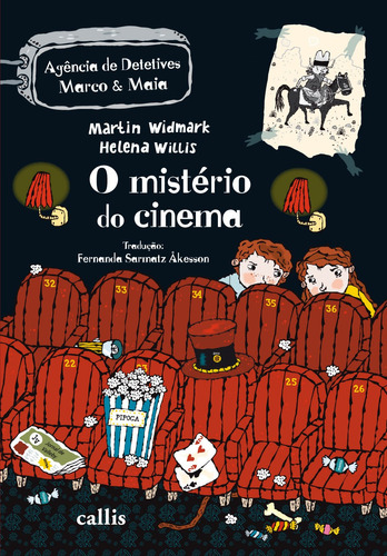 O Mistério do Cinema, de Widmark, Martin. Série Agência de Detetives Marco & Maia Callis Editora Ltda., capa mole em português, 2018