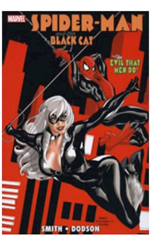 Spider-man/black Cat: The Evil That Men Do (trade Paperback)