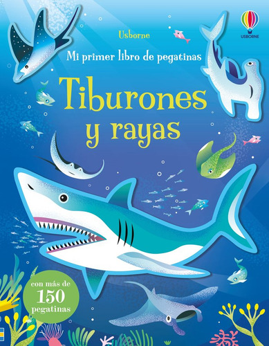Tiburones Y Rayas Mi Primer Libro Pegati - Bingham, Jane