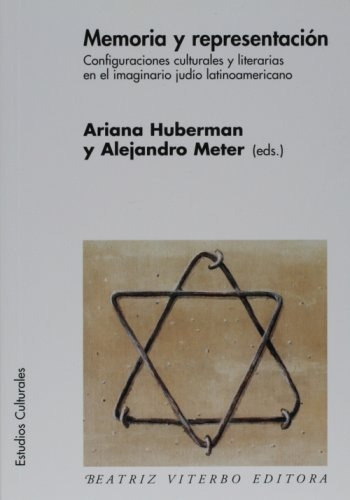 Memoria Y Representacion, De Meter, Huberman. Editorial Beatriz Viterbo Editora, Edición 1 En Español