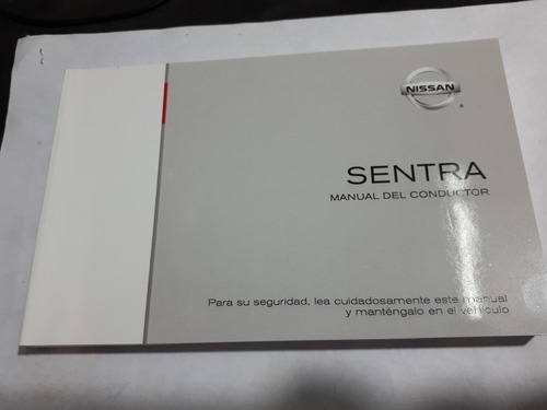 Manual Del Conductor Mantencion Nissan Sentra Original
