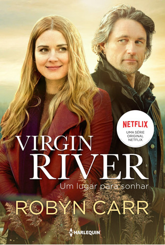 Virgin River - Um lugar para sonhar, de Carr, Robyn. Série Série Virgin River Livro Editora HR Ltda., capa mole em português, 2020