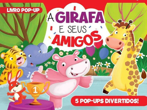 A Girafa E Seus Amigos Livro Pop-up, De On Line A. Editora On Line, Capa Mole Em Português