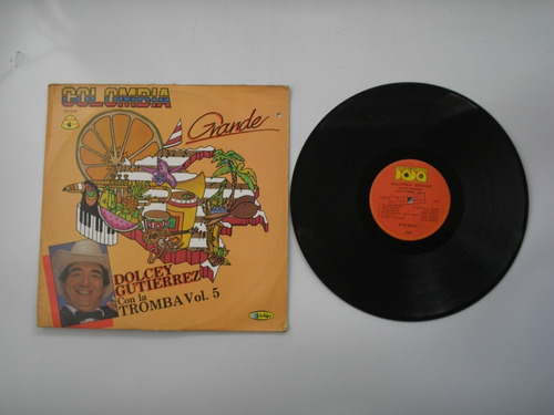 Lp Vinilo Dolcey Gutierrez La Tromba Colombia Grande 1987