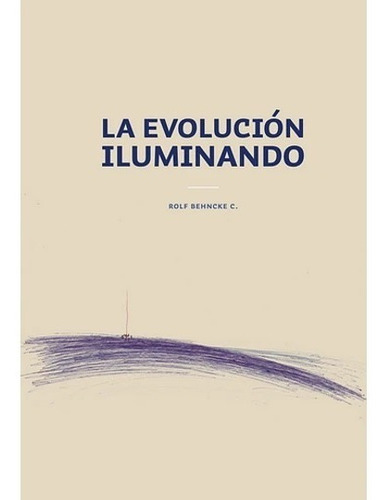 La Evolución Iluminando