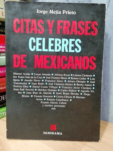 Citas Y Frases Célebres De Mexicanos/ Jorge Mejía Prieto 