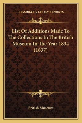 Libro List Of Additions Made To The Collections In The Br...