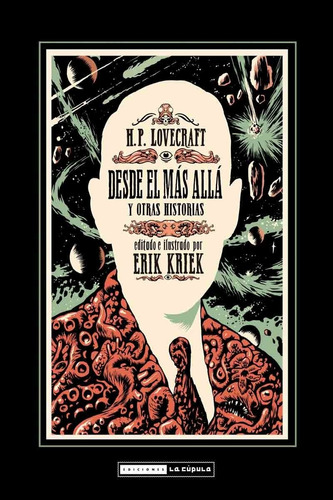 Lovecraft Desde El Más Allá - Erik Kriek - La Cúpula