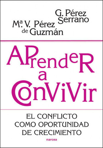 Aprender A Convivir  -  Pérez Serrano, Perez Guzman