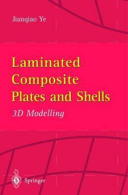 Libro Laminated Composite Plates And Shells - Jianqiao Ye