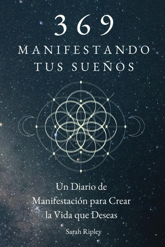 Libro: 369 Manifestando Tus Sueños: Un Diario De Manifestaci