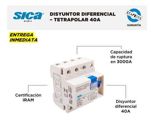 Imagen 2 de 7 de Disyuntor Diferencial Sica - Tetrapolar 40a - Garantía Iram