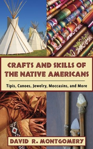 Crafts And Skills Of The Native Americans Tipis, Canoes, Jew
